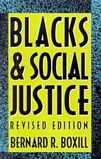 Blacks and Social Justice (Paperback, Revised)
