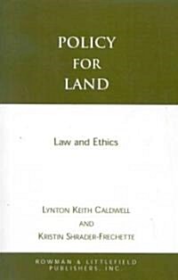 Policy for Land: Law and Ethics (Paperback)