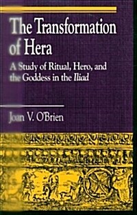 The Transformation of Hera (Paperback)