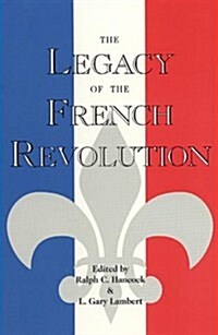 The Legacy of the French Revolution (Hardcover)