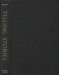 Telling stories : postmodernism and the invalidation of traditional narrative