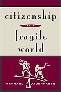 Citizenship in a Fragile World (Paperback)