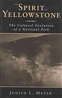 The Spirit of Yellowstone (Hardcover)