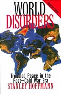 World Disorders: Troubled Peace in the Post-Cold War Era (Paperback)