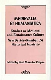 Medievalia Et Humanistica, No. 24: Studies in Medieval and Renaissance Culture (Hardcover)