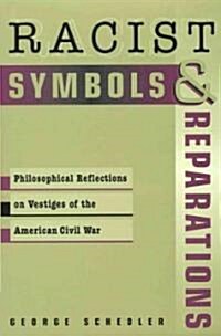 Racist Symbols and Reparations (Hardcover)