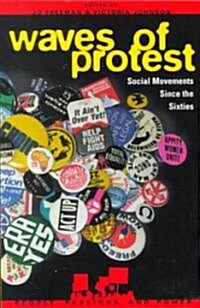 Waves of Protest: Social Movements Since the Sixties (Paperback)