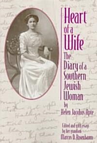 Heart of a Wife: The Diary of a Southern Jewish Woman (Paperback)