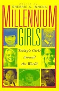 Millennium Girls: Todays Girls Around the World (Hardcover, Kdenn)