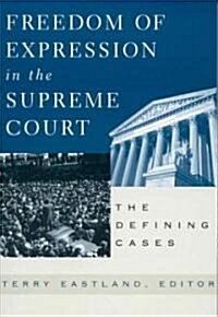 Freedom of Expression in the Supreme Court (Hardcover)