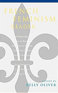 French Feminism Reader (Hardcover)
