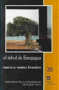 El Arbol De Emajagua (Paperback)