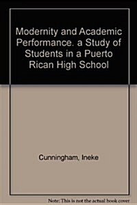 Modernity and Academic Performance (Paperback)