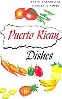 Puerto Rican Dishes (Paperback)