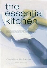 The Essential Kitchen (Paperback, Spiral)