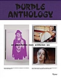 Purple Anthology: Art, Prose, Fashion, Music, Architecture, Sex (Hardcover)