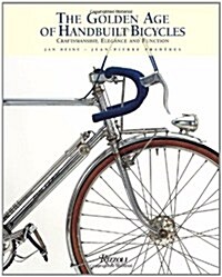 The Golden Age of Handbuilt Bicycles (Hardcover)