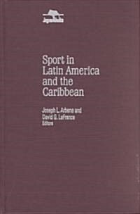 Sport in Latin America and the Caribbean (Hardcover)
