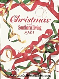 Christmas With Southern Living 1985 (Hardcover)