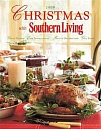 Christmas With Southern Living 2008 (Hardcover)