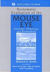 Systematic Evaluation of the Mouse Eye (Hardcover)