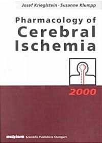 Pharmacology of Cerebral Ischemia 2000 (Hardcover)