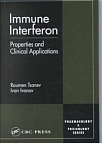 Immune Interferon: Properties and Clinical Applications (Hardcover)