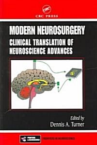 Modern Neurosurgery: Clinical Translation of Neuroscience Advances (Hardcover)