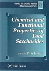 Chemical and Functional Properties of Food Saccharides (Hardcover)