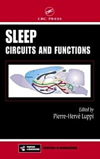 Sleep: Circuits and Functions (Hardcover)