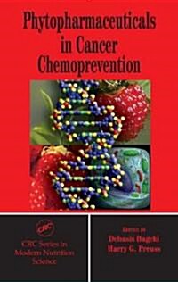 Phytopharmaceuticals in Cancer Chemoprevention (Hardcover)