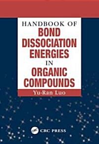 Handbook of Bond Dissociation Energies in Organic Compounds (Hardcover)