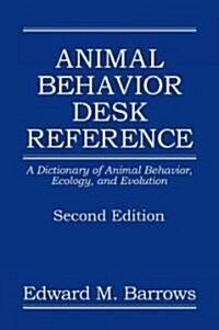 Animal Behavior Desk Reference (Hardcover, 2nd, Subsequent)