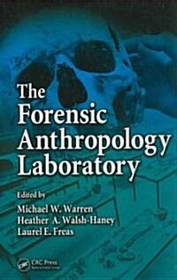 The Forensic Anthropology Laboratory (Hardcover)