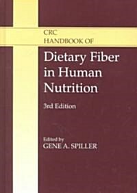 CRC Handbook of Dietary Fiber in Human Nutrition (Hardcover, 3)