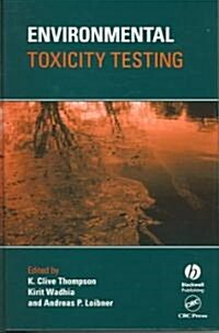 Environmental Toxicity Testing (Hardcover)