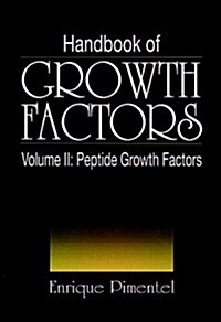 Handbook of Growth Factors, Volume 2 (Hardcover)