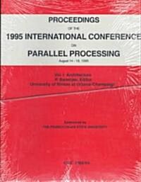 Proceedings of the 1995 International Conference on Parallel Processing (Paperback)