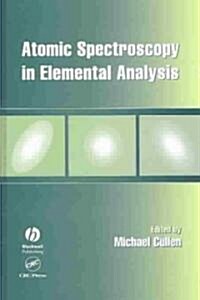 Atomic Spectroscopy in Elemental Analysis (Hardcover)