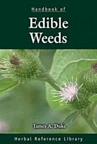Handbook of Edible Weeds: Herbal Reference Library (Hardcover, UK)