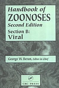 [중고] Handbook of Zoonoses, Second Edition, Section B: Viral Zoonoses (Hardcover, 2)