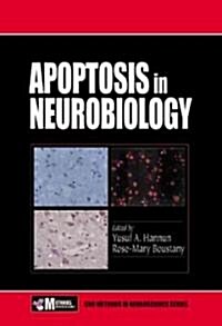 Apoptosis in Neurobiology (Hardcover)