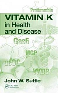 Vitamin K in Health and Disease (Hardcover)