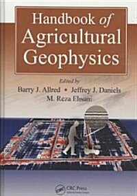 Handbook of Agricultural Geophysics (Hardcover)