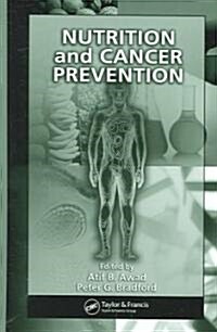 Nutrition and Cancer Prevention (Hardcover)