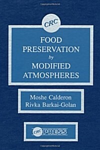 Food Preservation by Modified Atmospheres (Hardcover)