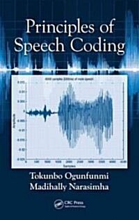 Principles of Speech Coding (Hardcover)