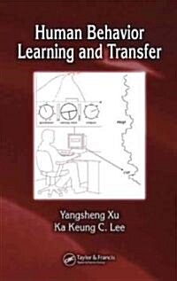 Human Behavior Learning and Transfer (Hardcover)