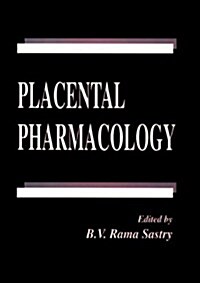 Placental Pharmacology (Hardcover)