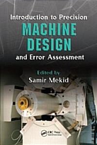Introduction to Precision Machine Design and Error Assessment (Hardcover)